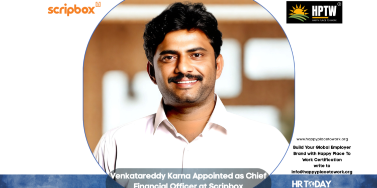 Venkatareddy Karna Appointed as Chief Financial Officer at Scripbox
