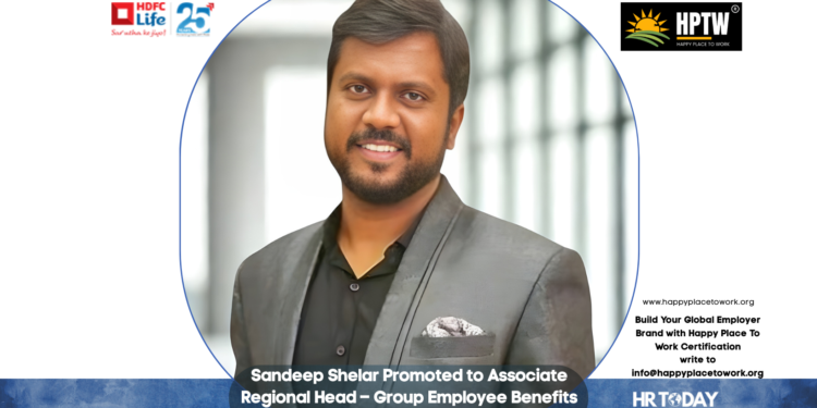 Sandeep Shelar Promoted to Associate Regional Head – Group Employee Benefits at HDFC Life