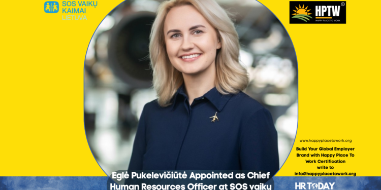 Eglė Pukelevičiūtė Appointed as Chief Human Resources Officer at SOS vaikų kaimai Lietuva