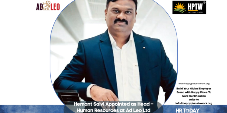 Hemant Salvi Appointed as Head – Human Resources at Ad Leo Ltd