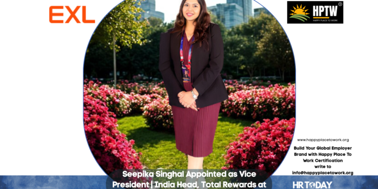 Seepika Singhal Appointed as Vice President | India Head, Total Rewards at EXL