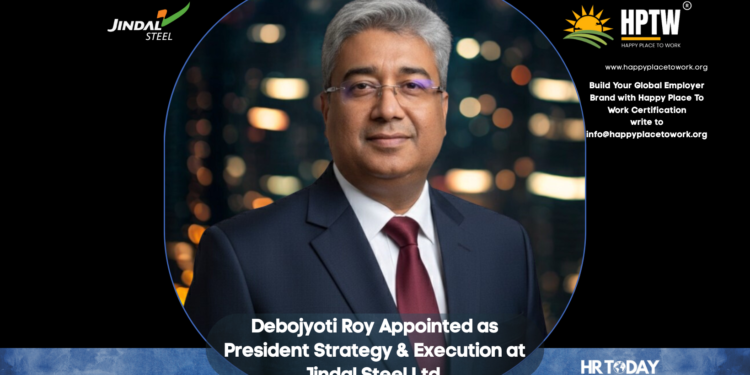 Debojyoti Roy Appointed as President Strategy & Execution at Jindal Steel Ltd.
