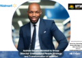 Ayanda Sotubu Elevated to Group Director: International People Strategy and Transformation at Walmart