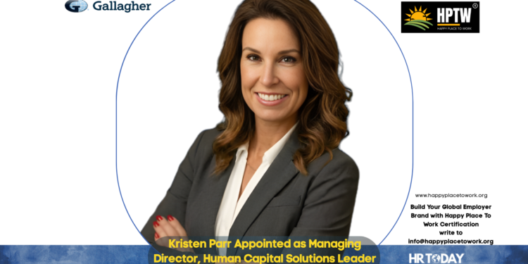 Kristen Parr Appointed as Managing Director, Human Capital Solutions Leader at Gallagher