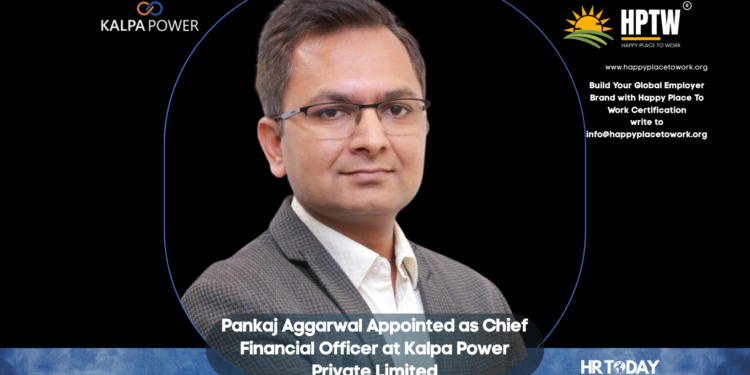 Pankaj Aggarwal Appointed as Chief Financial Officer at Kalpa Power Private Limited