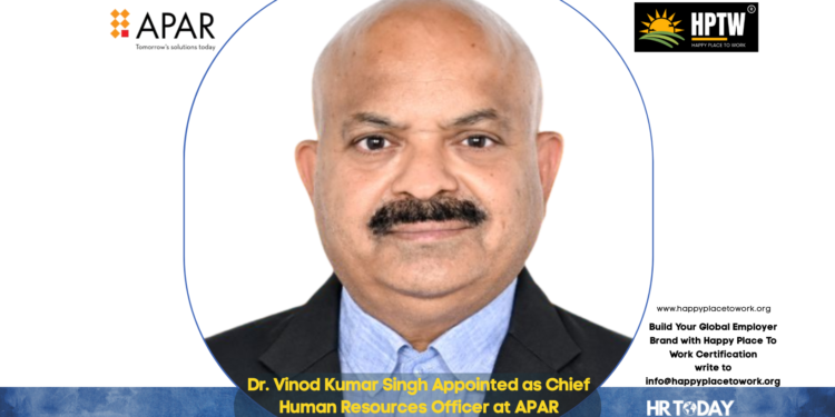 Dr. Vinod Kumar Singh Appointed as Chief Human Resources Officer at APAR Industries Limited