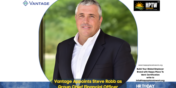 Vantage Appoints Steve Robb as Group Chief Financial Officer