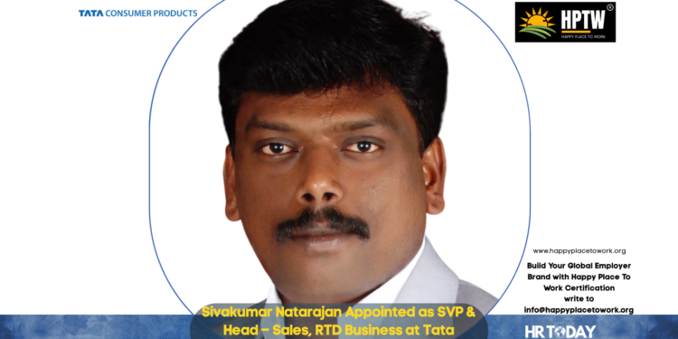 Sivakumar Natarajan Appointed as SVP & Head – Sales, RTD Business at Tata Consumer Products