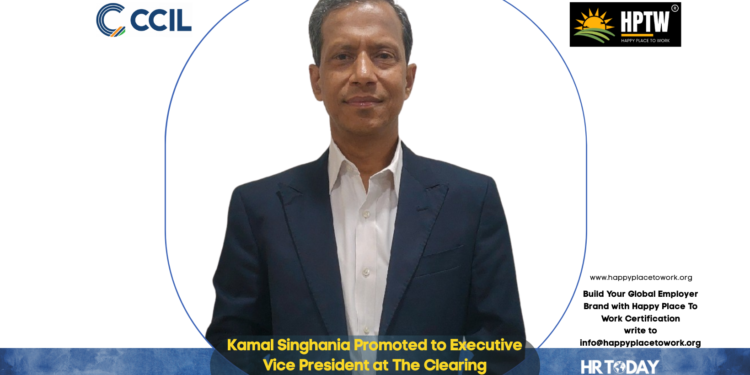 Kamal Singhania Promoted to Executive Vice President at The Clearing Corporation of India Limited (CCIL)