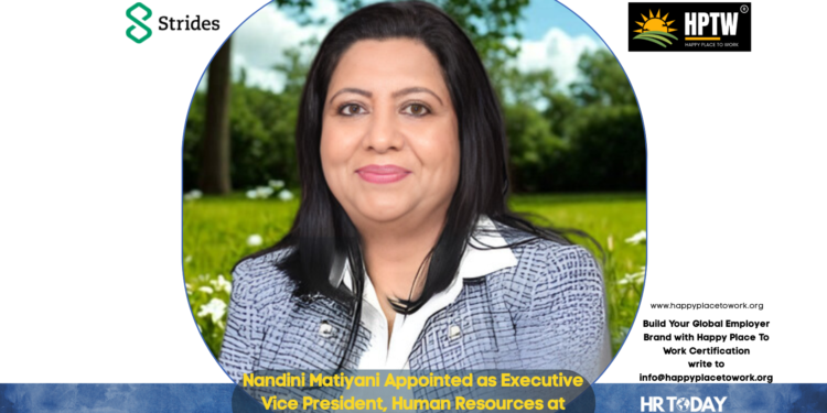 Nandini Matiyani Appointed as Executive Vice President, Human Resources at Strides Pharma Science Ltd