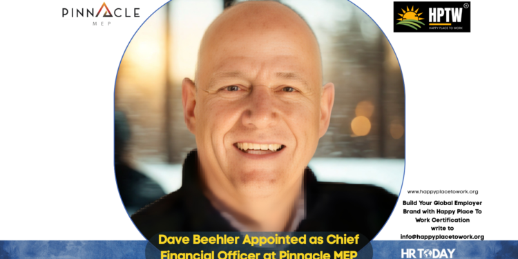Dave Beehler Appointed as Chief Financial Officer at Pinnacle MEP