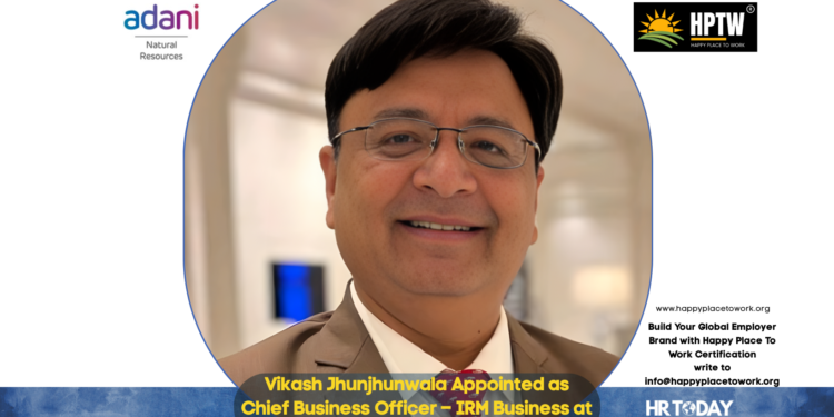Vikash Jhunjhunwala Appointed as Chief Business Officer – IRM Business at Adani Natural Resources