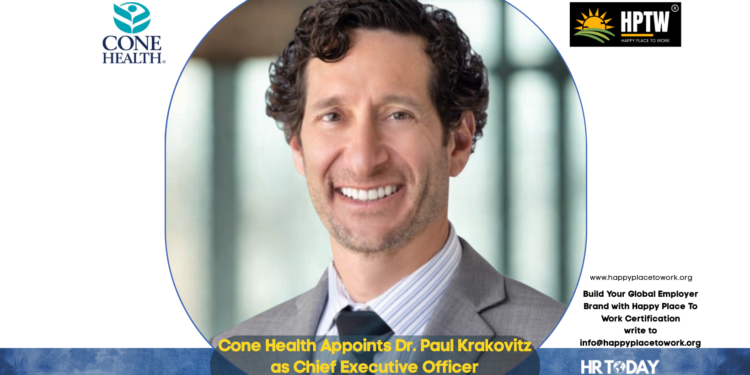 Cone Health Appoints Dr. Paul Krakovitz as Chief Executive Officer