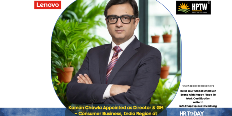 Kaman Chawla Appointed as Director & GM – Consumer Business, India Region at Lenovo India