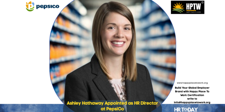 Ashley Hathaway Appointed as HR Director at PepsiCo