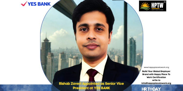 Rishab Zaveri Appointed as Senior Vice President at YES BANK