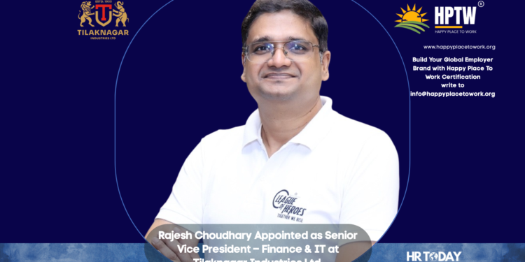 Rajesh Choudhary Appointed as Senior Vice President – Finance & IT at Tilaknagar Industries Ltd.