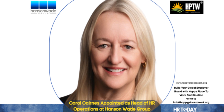 Carol Cairnes Appointed as Head of HR Operations at Hanson Wade Group