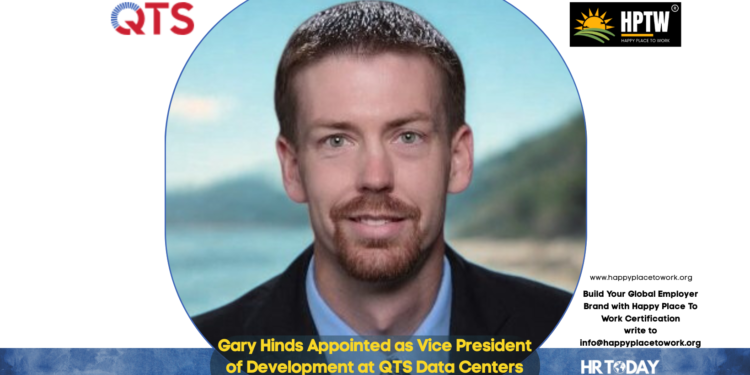 Gary Hinds Appointed as Vice President of Development at QTS Data Centers