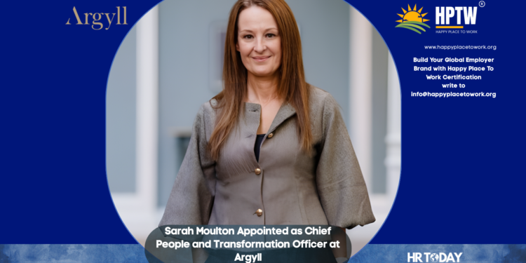 Sarah Moulton Appointed as Chief People and Transformation Officer at Argyll
