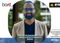 Sammyak Jain Expands Role at boAt Lifestyle as Head of International Business