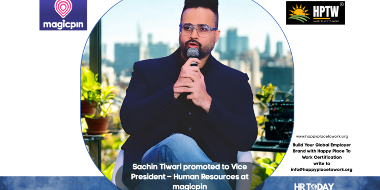 Sachin Tiwari promoted to Vice President – Human Resources at magicpin