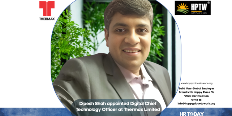 Dipesh Shah appointed Digital Chief Technology Officer at Thermax Limited