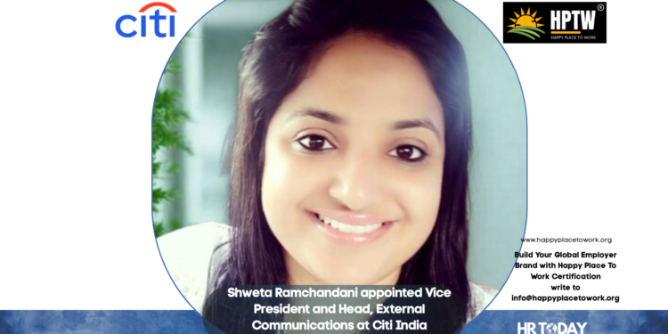 Shweta Ramchandani appointed Vice President and Head, External Communications at Citi India
