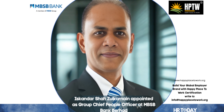Iskandar Shah Zulkarnain appointed as Group Chief People Officer at MBSB Bank Berhad