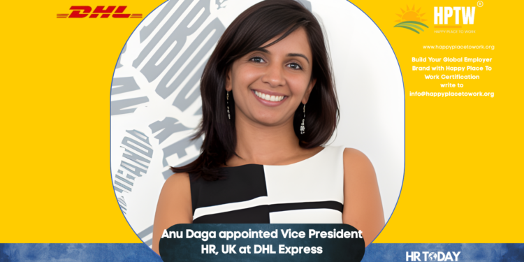 Anu Daga appointed Vice President HR, UK at DHL Express