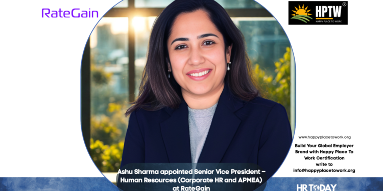Ashu Sharma appointed Senior Vice President – Human Resources (Corporate HR and APMEA) at RateGain