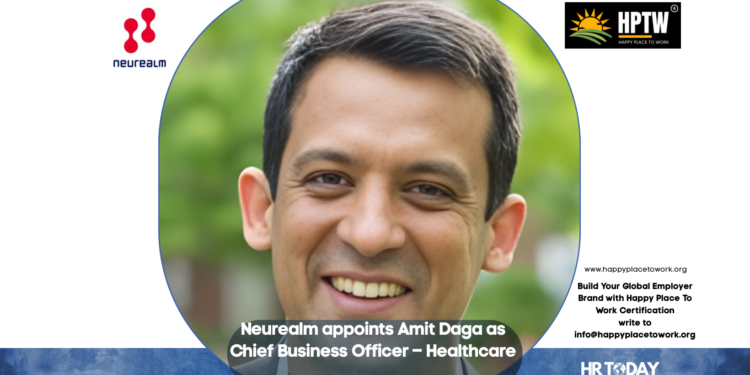 Neurealm appoints Amit Daga as Chief Business Officer – Healthcare