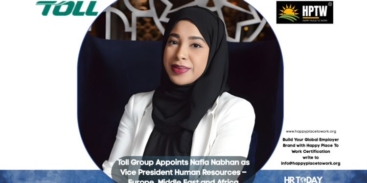 Toll Group Appoints Nafla Nabhan as Vice President Human Resources – Europe, Middle East and Africa