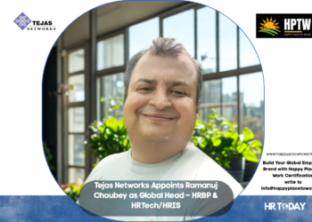 Tejas Networks Appoints Ramanuj Choubey as Global Head – HRBP & HRTech/HRIS