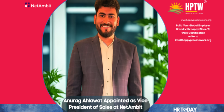 Anurag Ahlawat Appointed as Vice President of Sales at NetAmbit