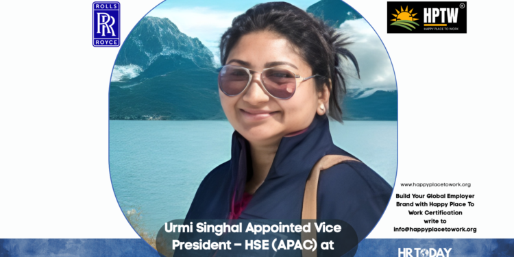 Urmi Singhal Appointed Vice President – HSE (APAC) at Rolls-Royce