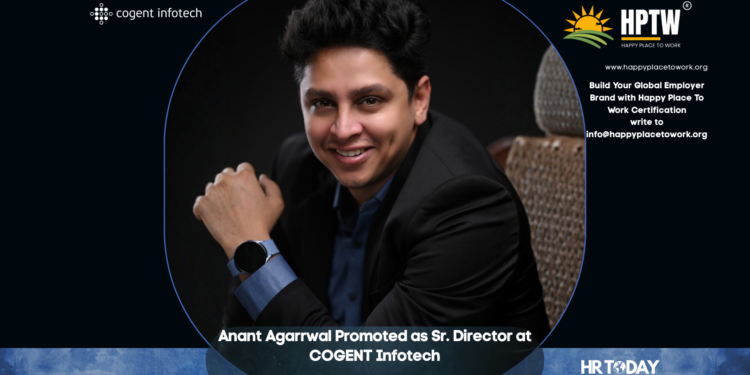 Anant Agarrwal Promoted as Sr. Director at COGENT Infotech