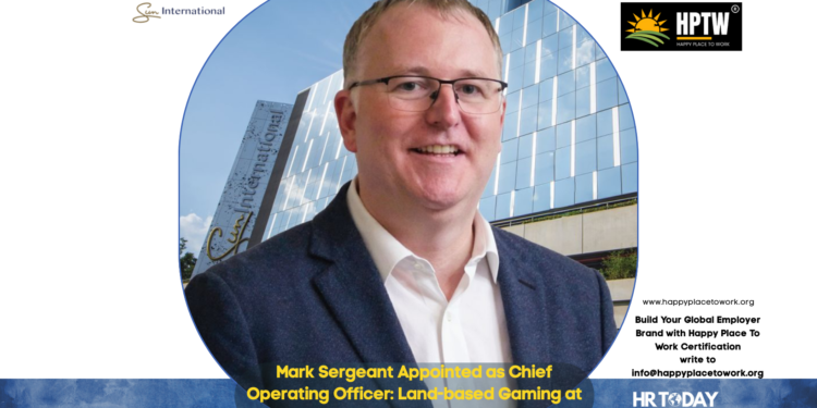 Mark Sergeant Appointed as Chief Operating Officer: Land-based Gaming at Sun International