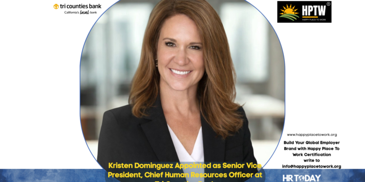 Kristen Dominguez Appointed as Senior Vice President, Chief Human Resources Officer at Tri Counties Bank