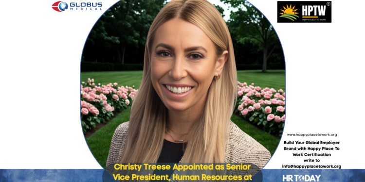 Christy Treese Appointed as Senior Vice President, Human Resources at Globus Medical