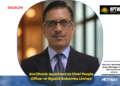 Atul Dhavle Appointed as Chief People Officer at Sigachi Industries Limited