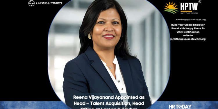 Reena Vijayanand Appointed as Head – Talent Acquisition, Head Office at Larsen & Toubro