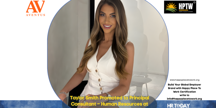 Taylor Smith Promoted to Principal Consultant – Human Resources at Aventus