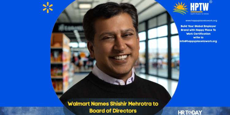 Walmart Names Shishir Mehrotra to Board of Directors