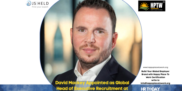 David Mackey Appointed as Global Head of Executive Recruitment at J.S. Held LLC