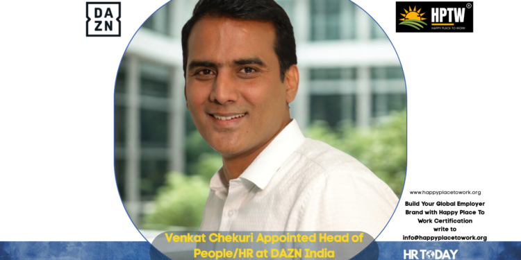 Venkat Chekuri Appointed Head of People/HR at DAZN India