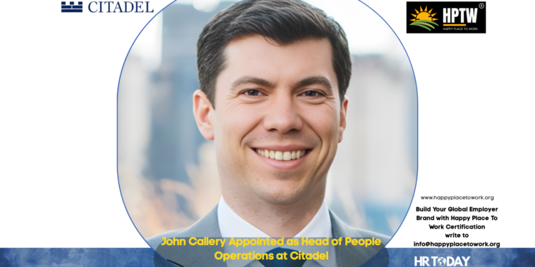 John Callery Appointed as Head of People Operations at Citadel
