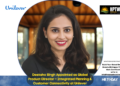 Deeksha Singh Appointed as Global Product Director – Integrated Planning & Customer Connectivity at Unilever