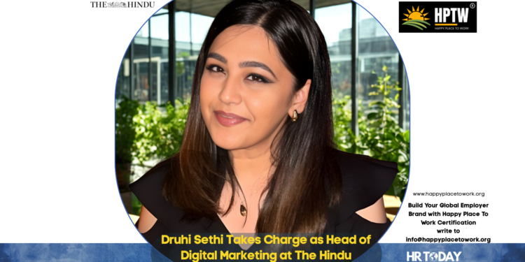 Druhi Sethi Takes Charge as Head of Digital Marketing at The Hindu