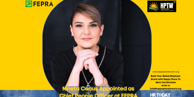 Nineta Ceaus Appointed as Chief People Officer at FEPRA